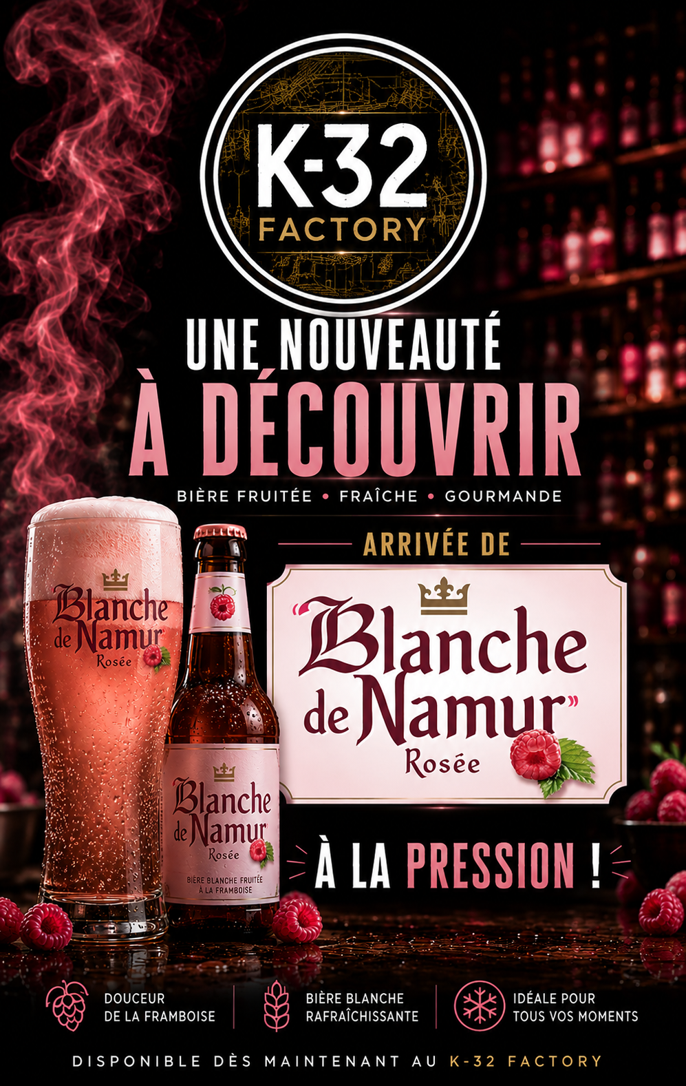 A découvrir au  K. Pour cette fin d’été , une bière blanche à la framboise légère ( 3,2 degrés ) .